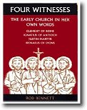 The Early Church in Her Own Words