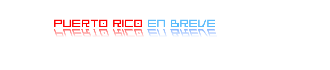 PUERTO RICO EN BREVE