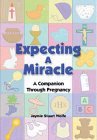 Expecting a Miracle