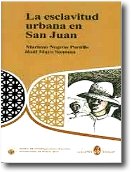 La esclavitud urbana en San Juan